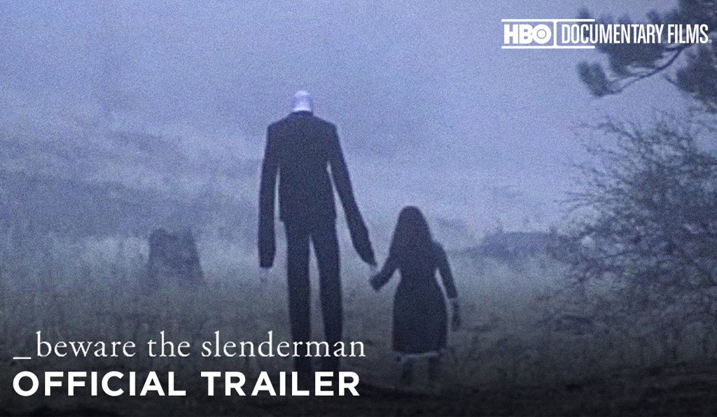 Beware the Slenderman Beware the Slenderman